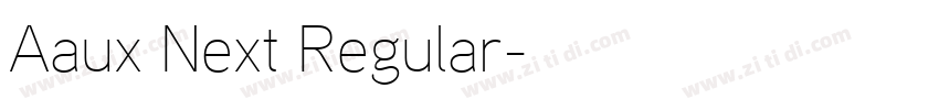 Aaux Next Regular字体转换